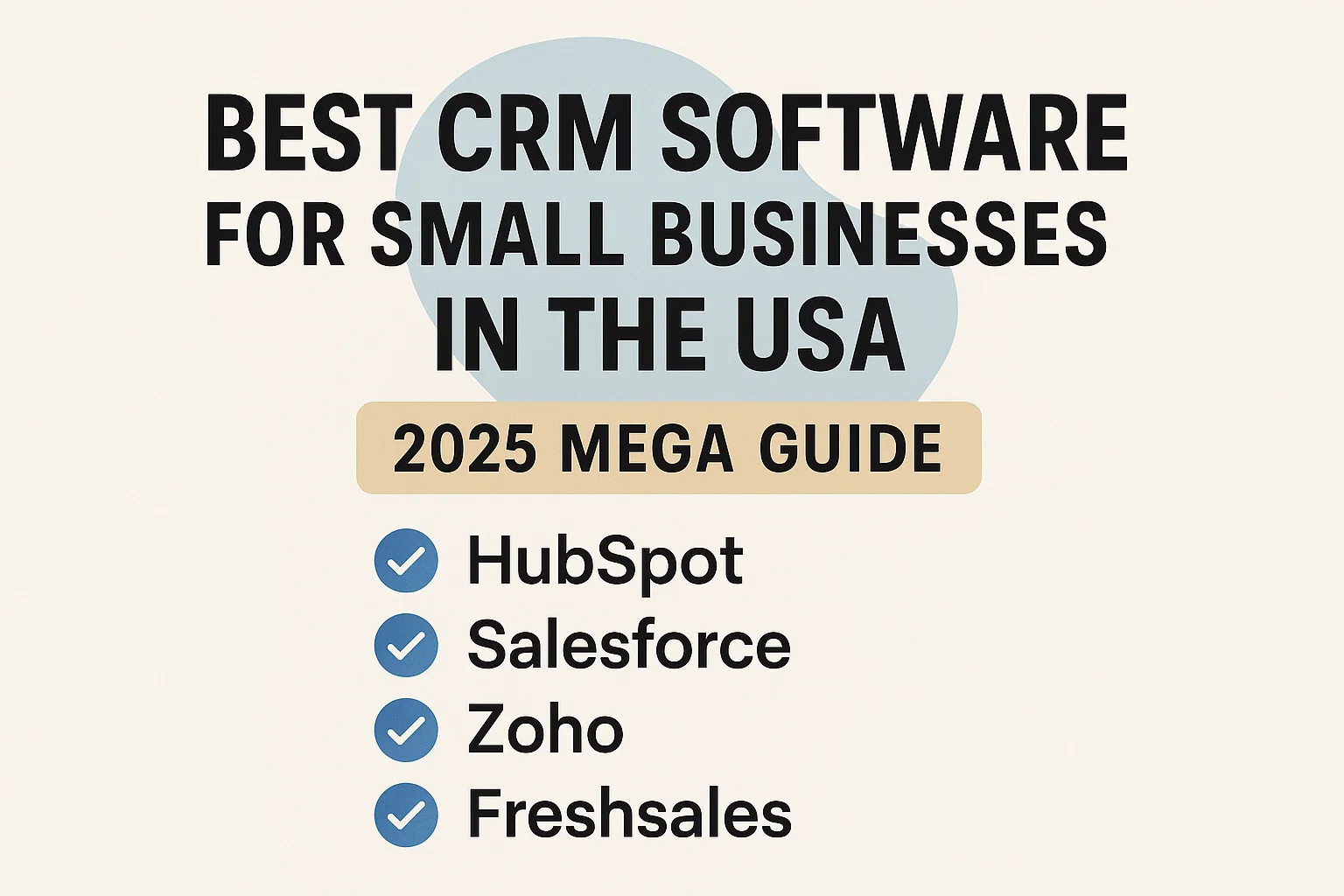 Best CRM Software for Small Businesses in the USA (2025 Mega Guide)